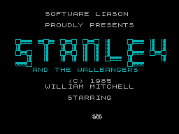Stanley and the Wallbangers (1985)(Software Liason)